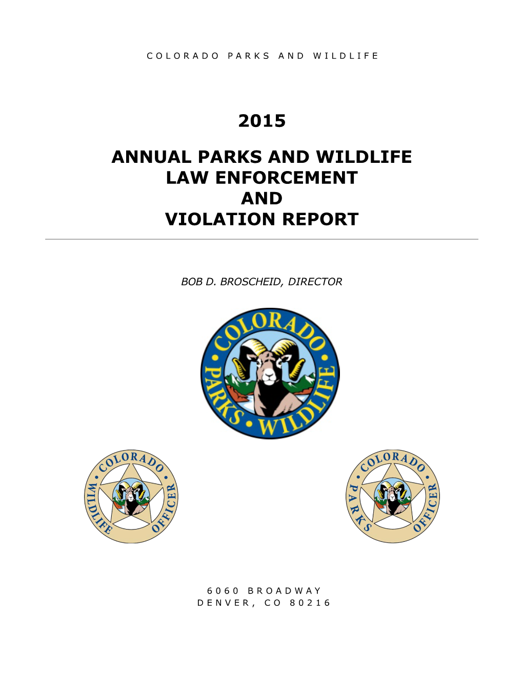 2015 Annual Law Enforcement and Violations Report