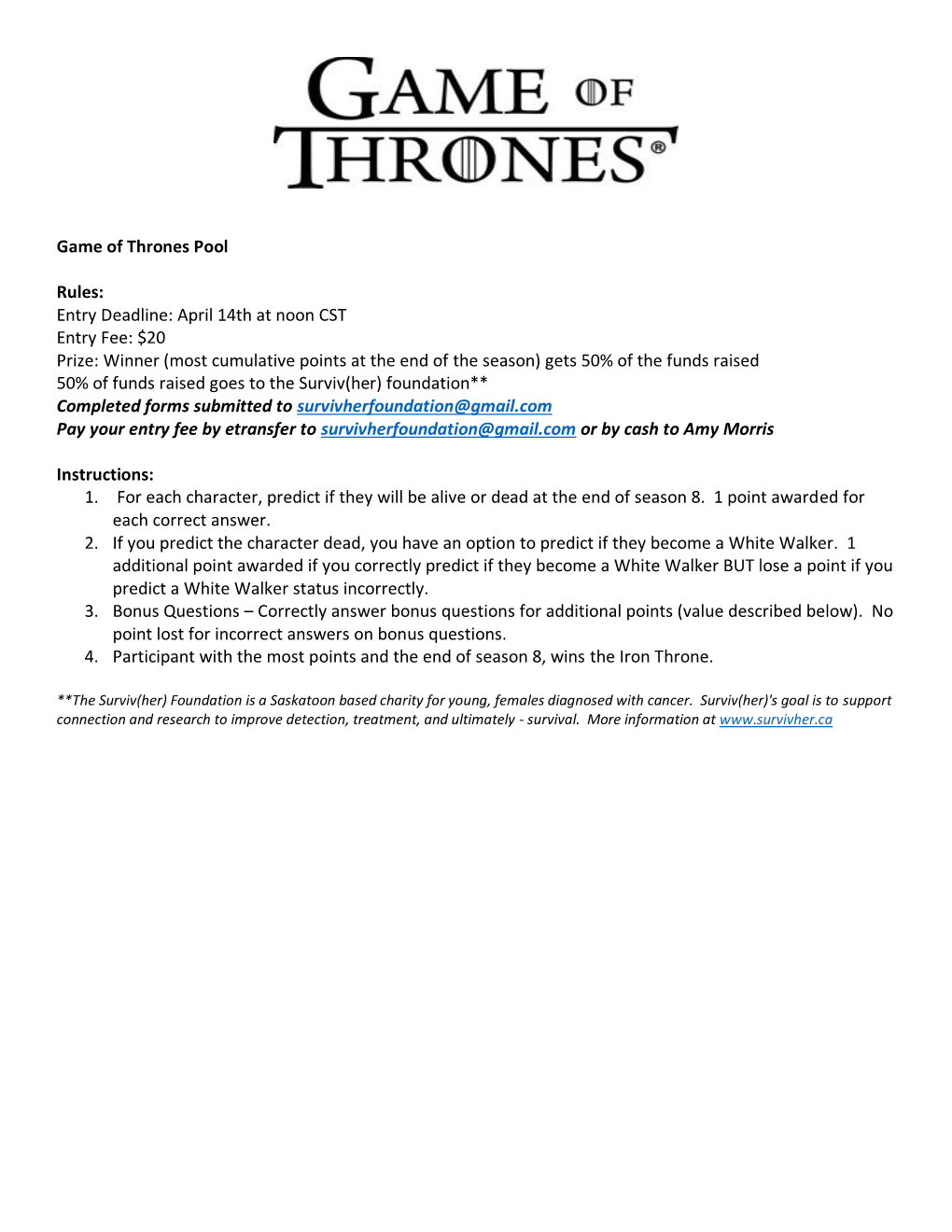 Game of Thrones Pool Rules: Entry Deadline: April