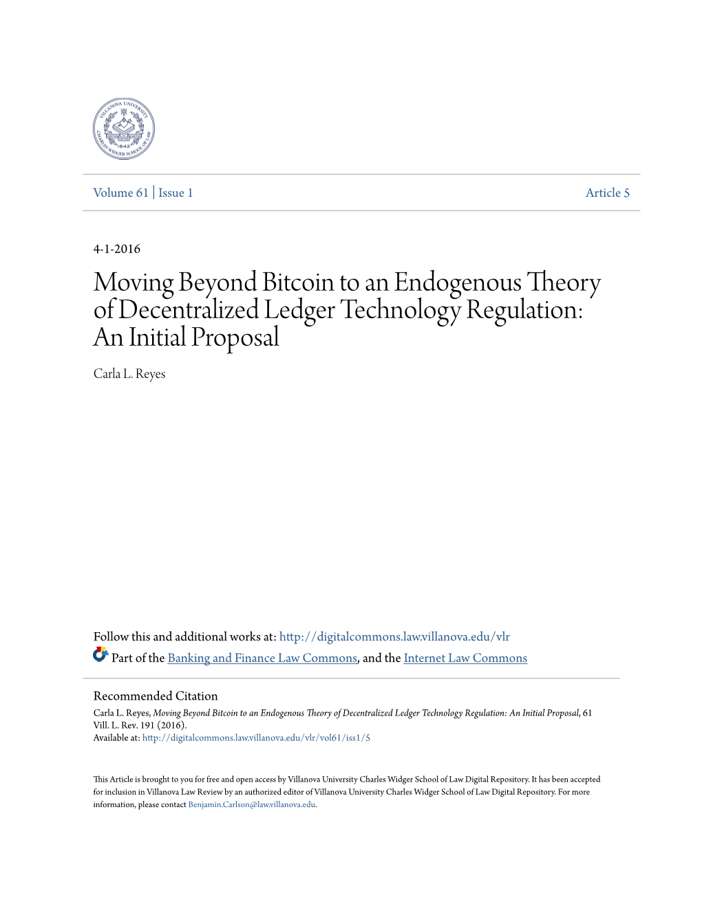 Moving Beyond Bitcoin to an Endogenous Theory of Decentralized Ledger Technology Regulation: an Initial Proposal Carla L