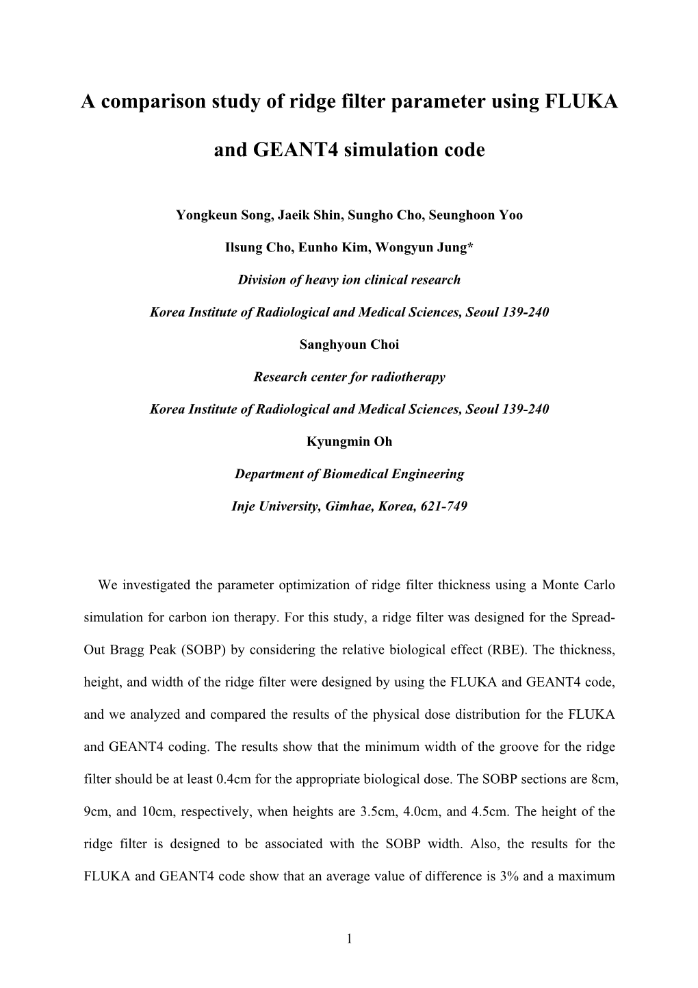 A Comparison Study of Ridge Filter Parameter Using FLUKA And