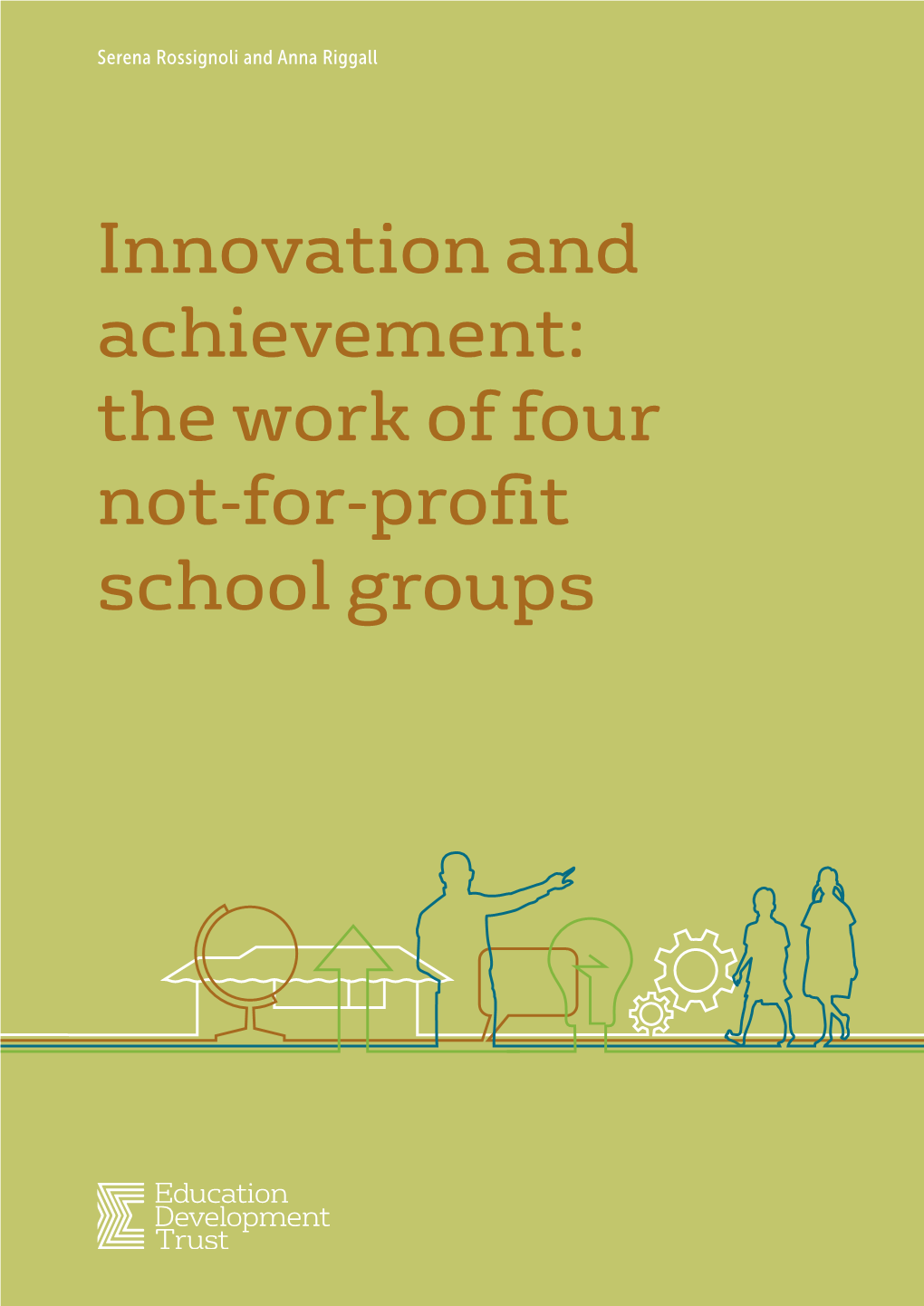 The Work of Four Not-For-Profit School Groups