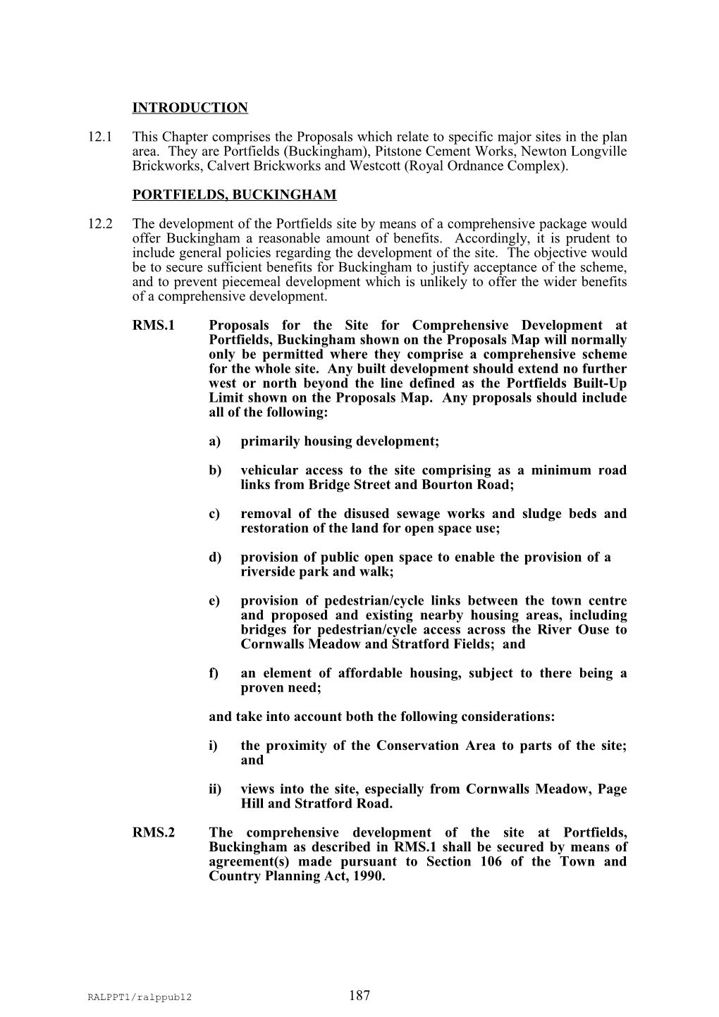 12.1 This Chapter Comprises the Proposals Which Relate to Specific Major Sites in the Plan