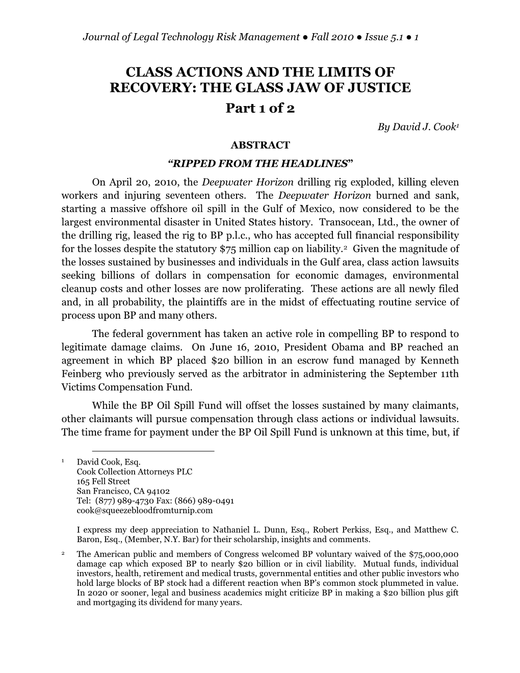 CLASS ACTIONS and the LIMITS of RECOVERY: the GLASS JAW of JUSTICE Part 1 of 2 by David J