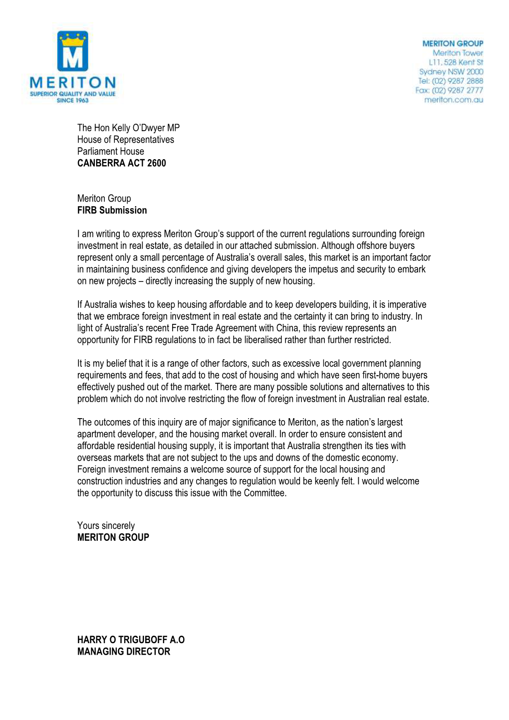 The Hon Kelly O'dwyer MP House of Representatives Parliament House CANBERRA ACT 2600 Meriton Group FIRB Submission I Am Writ