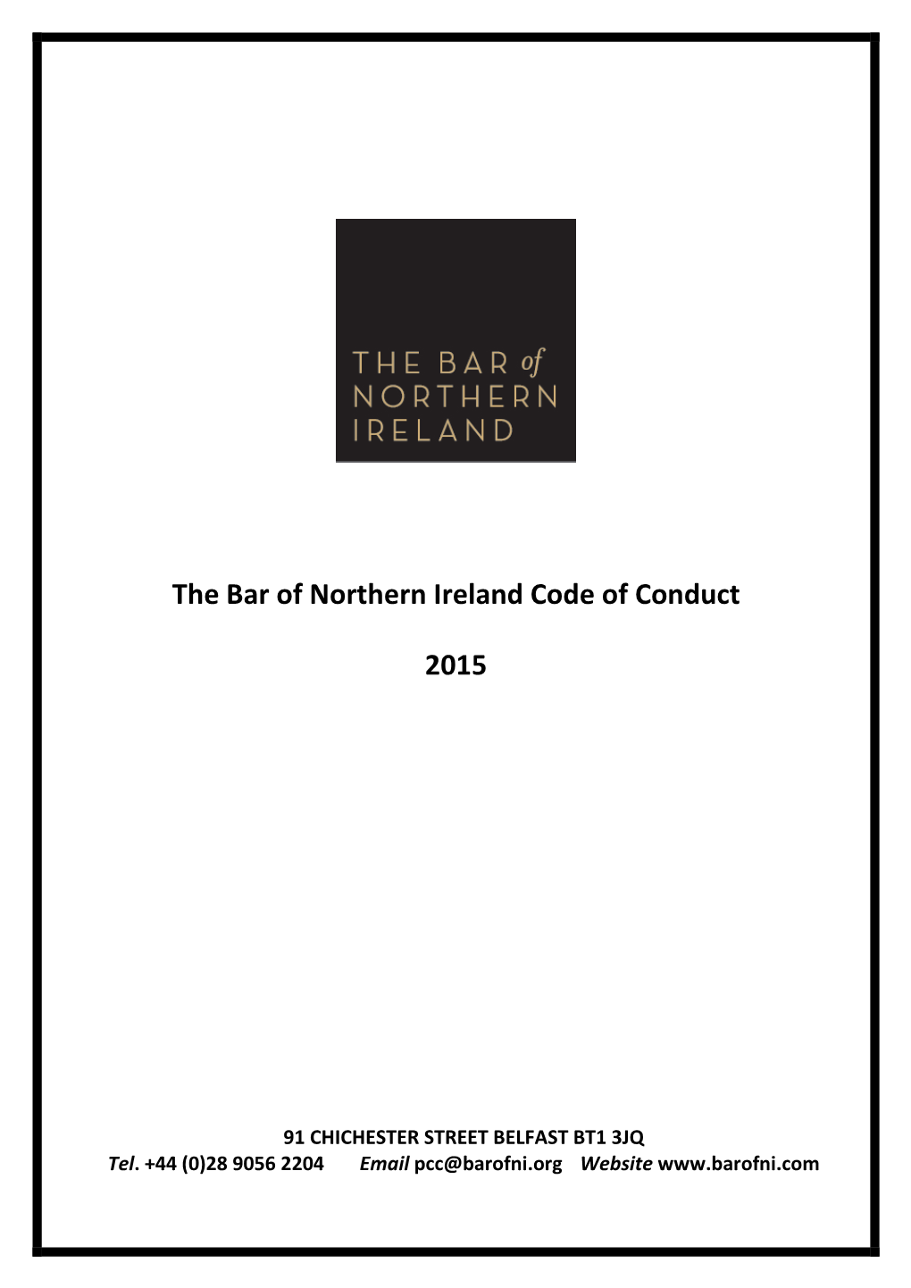 The Bar of Northern Ireland Code of Conduct 2015