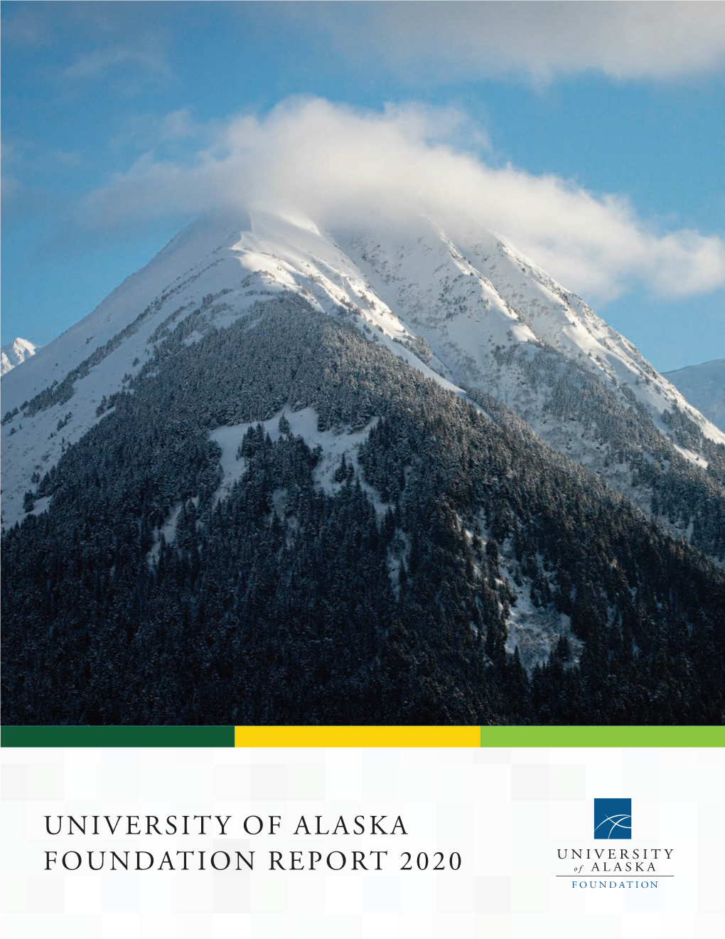 University of Alaska Foundation Report 2020