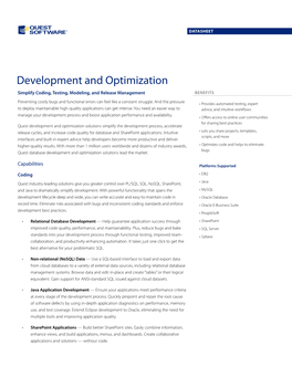 Development and Optimization Simplify Coding, Testing, Modeling, and Release Management BENEFITS