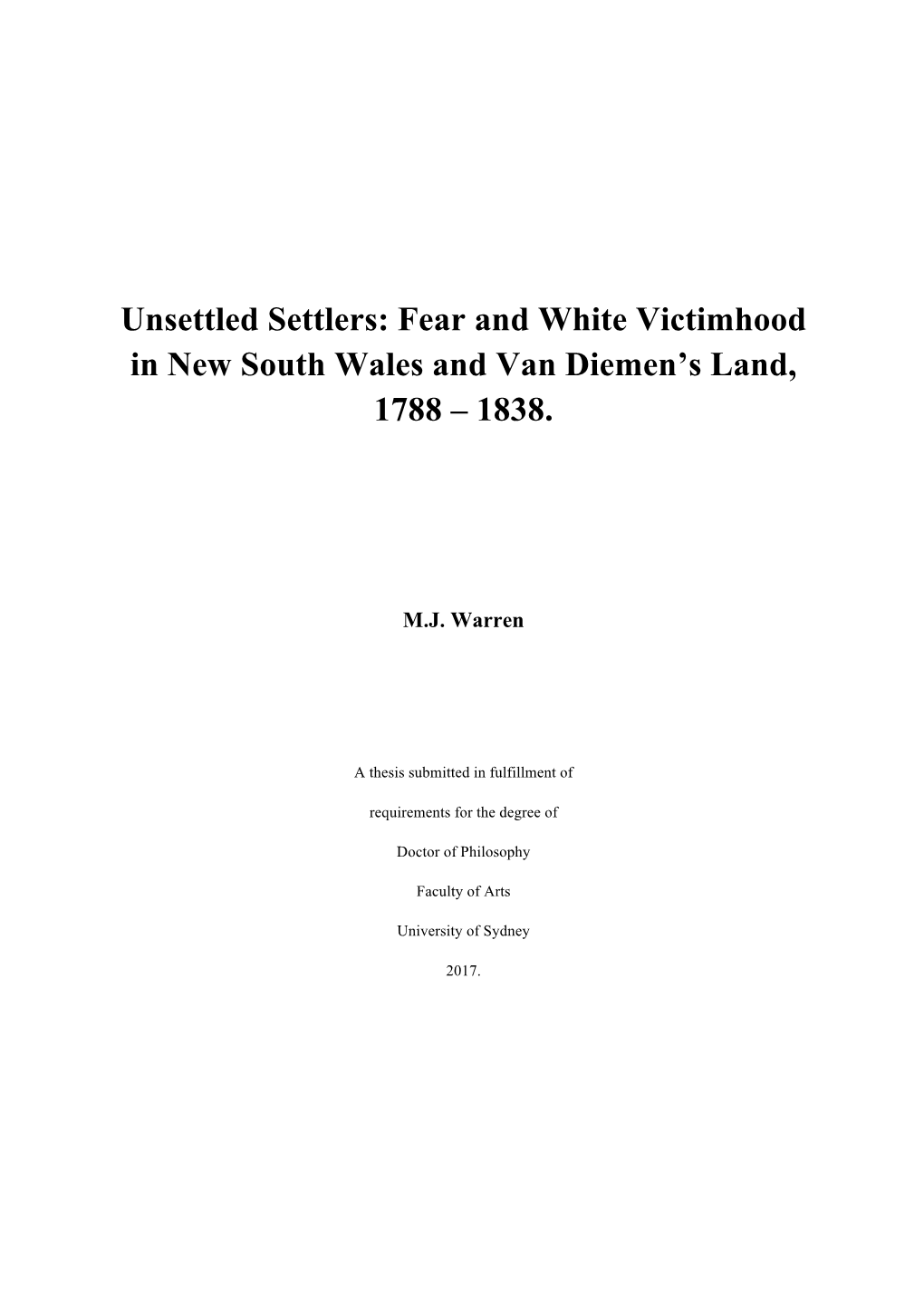 Unsettled Settlers: Fear and White Victimhood in New South Wales and Van Diemen’S Land, 1788 – 1838