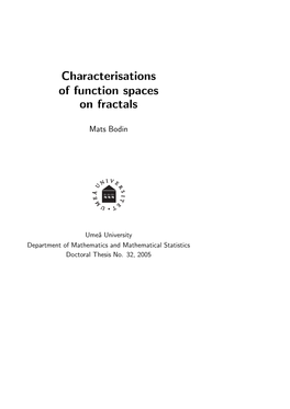 Characterisations of Function Spaces on Fractals