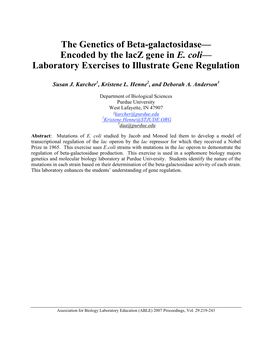 The Genetics of Beta-Galactosidase- Encoded by the Lacz Gene in E. Coli