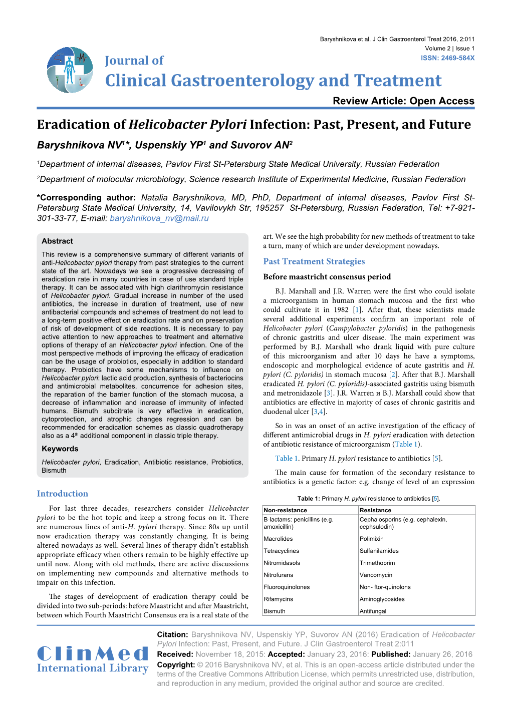 Eradication of Helicobacter Pylori Infection: Past, Present, and Future Baryshnikova NV1*, Uspenskiy YP1 and Suvorov AN2