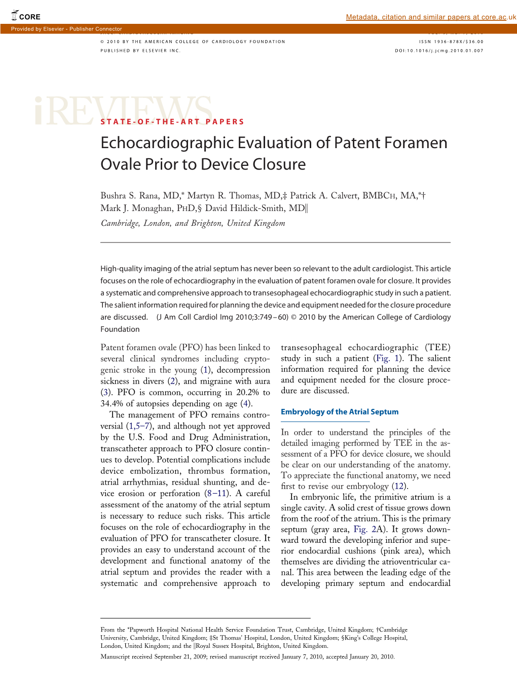 Echocardiographic Evaluation of Patent Foramen Ovale Prior to Device Closure