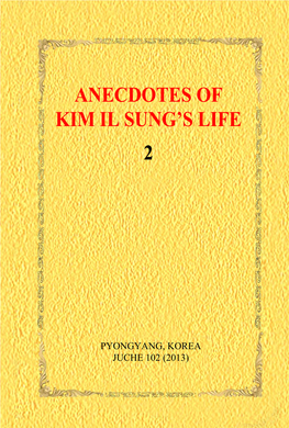 Anecdotes of Kim Il Sung's Life 2