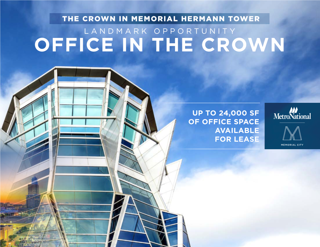 The Crown in Memorial Hermann Tower Landmark Opportunity Office in the Crown