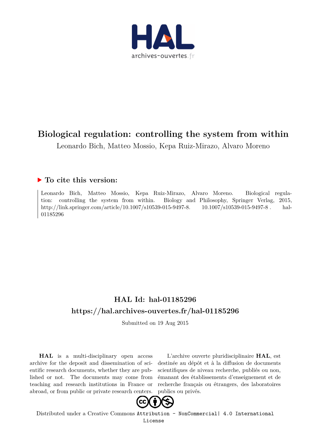 Biological Regulation: Controlling the System from Within Leonardo Bich, Matteo Mossio, Kepa Ruiz-Mirazo, Alvaro Moreno