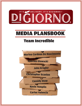 MEDIA PLANSBOOK Team Incredible