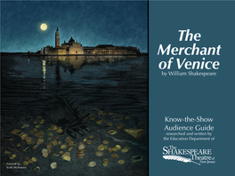 THE MERCHANT of VENICE: Know-The-Show Guide