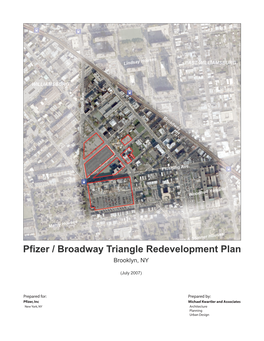 Pfizer / Broadway Triangle Redevelopment Plan Brooklyn, NY
