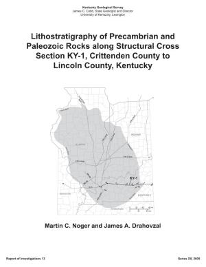 Lithostratigraphy of Precambrian and Paleozoic Rocks Along Structural Cross Section KY-1, Crittenden County to Lincoln County, Kentucky