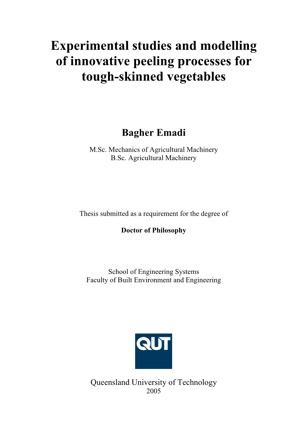 Experimental Studies and Modelling of Innovative Peeling Processes for Tough-Skinned Vegetables