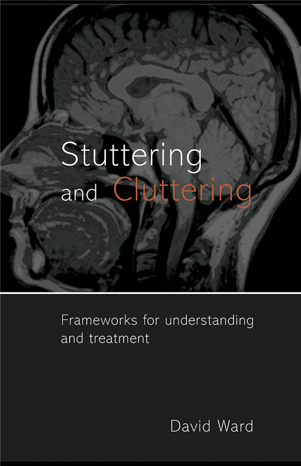 Stuttering and Cluttering