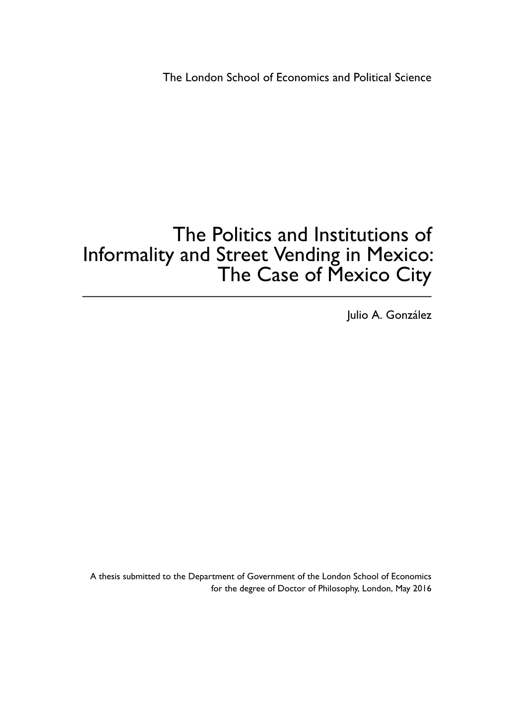 The Politics and Institutions of Informality and Street Vending in Mexico: the Case of Mexico City