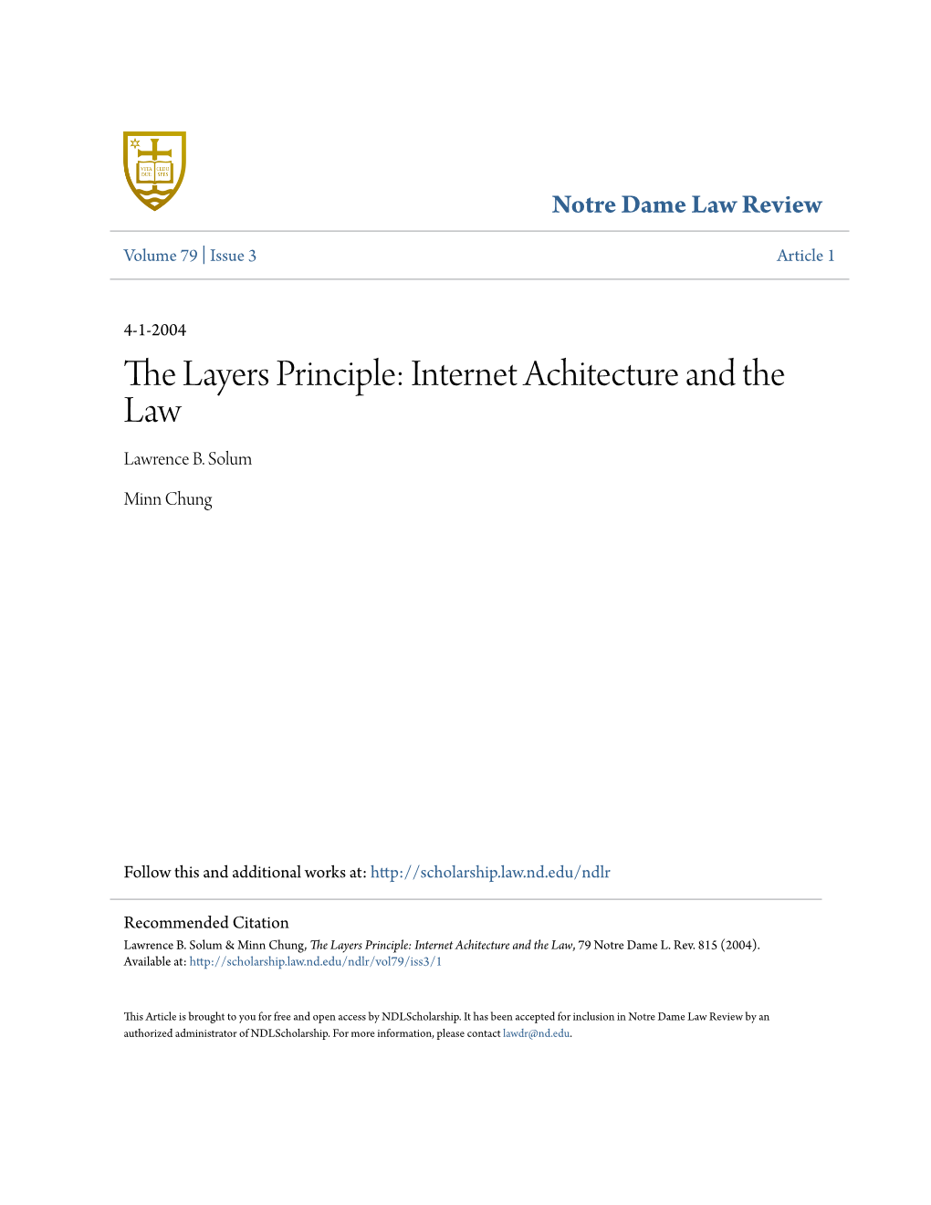 The Layers Principle: Internet Achitecture and the Law Lawrence B
