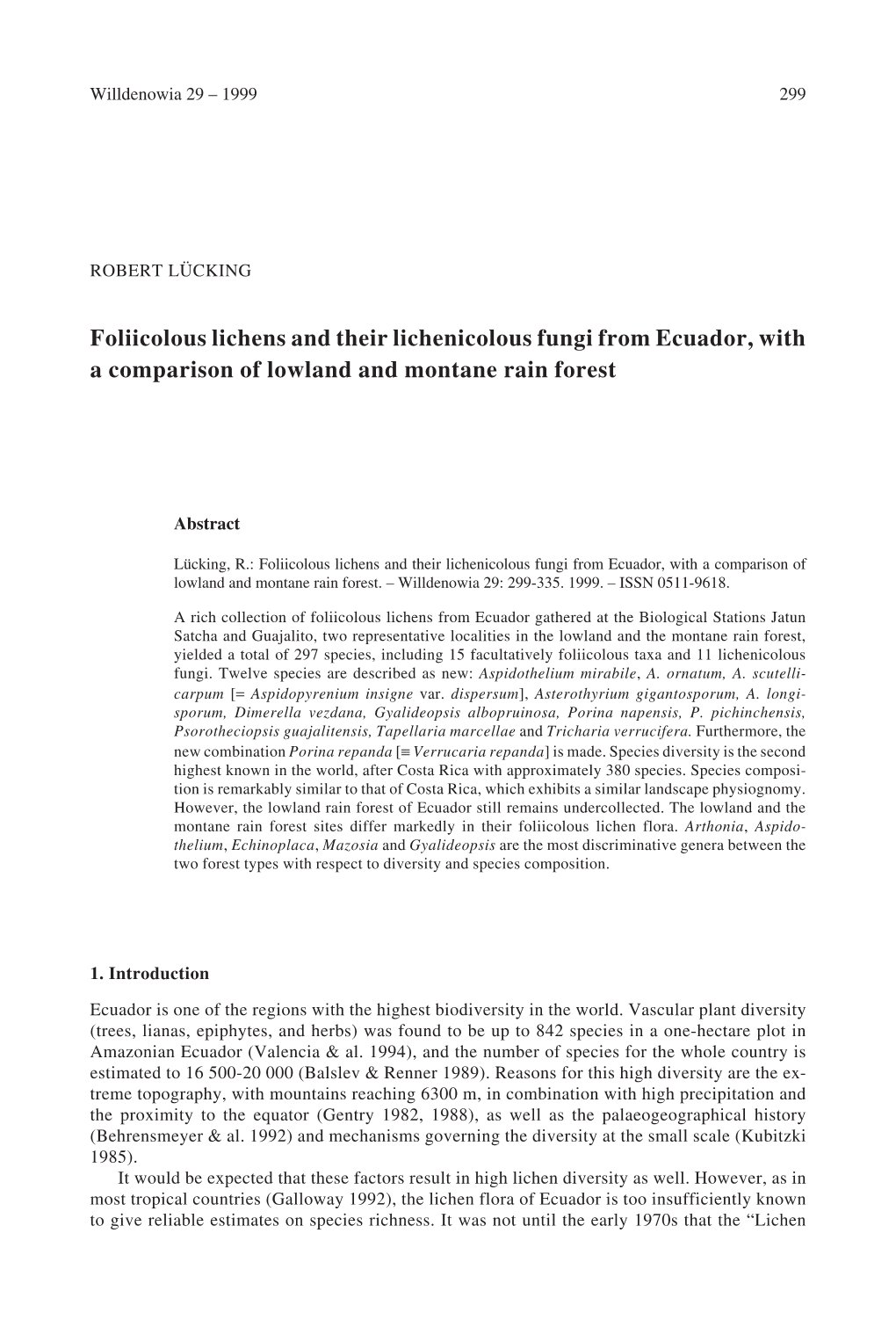 Foliicolous Lichens and Their Lichenicolous Fungi from Ecuador, with a Comparison of Lowland and Montane Rain Forest