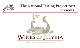 The National Tasting Project 2021 Presents: Illyria