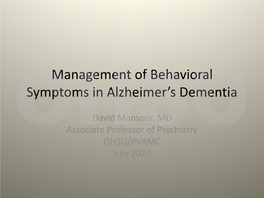 Management of Behavioral Symptoms in Alzheimer's Dementia