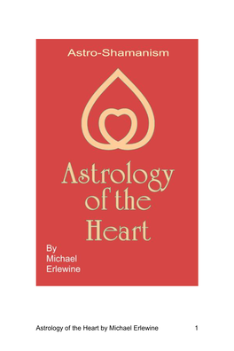 Astrology of the Heart by Michael Erlewine 1