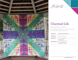 Charmed Life Featuring Pinkerville by Tula Pink Let the Beauty and Magic of the Unicorn in the Center of This Quilt Become Your Lucky Charm