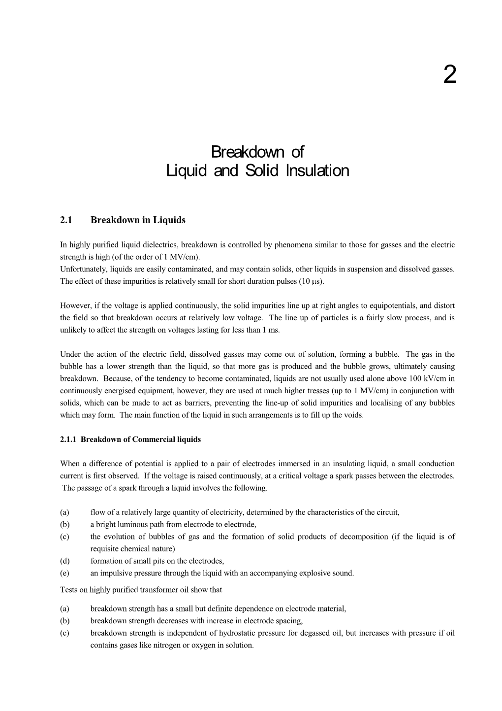 Breakdown of Liquid and Solid Insulation