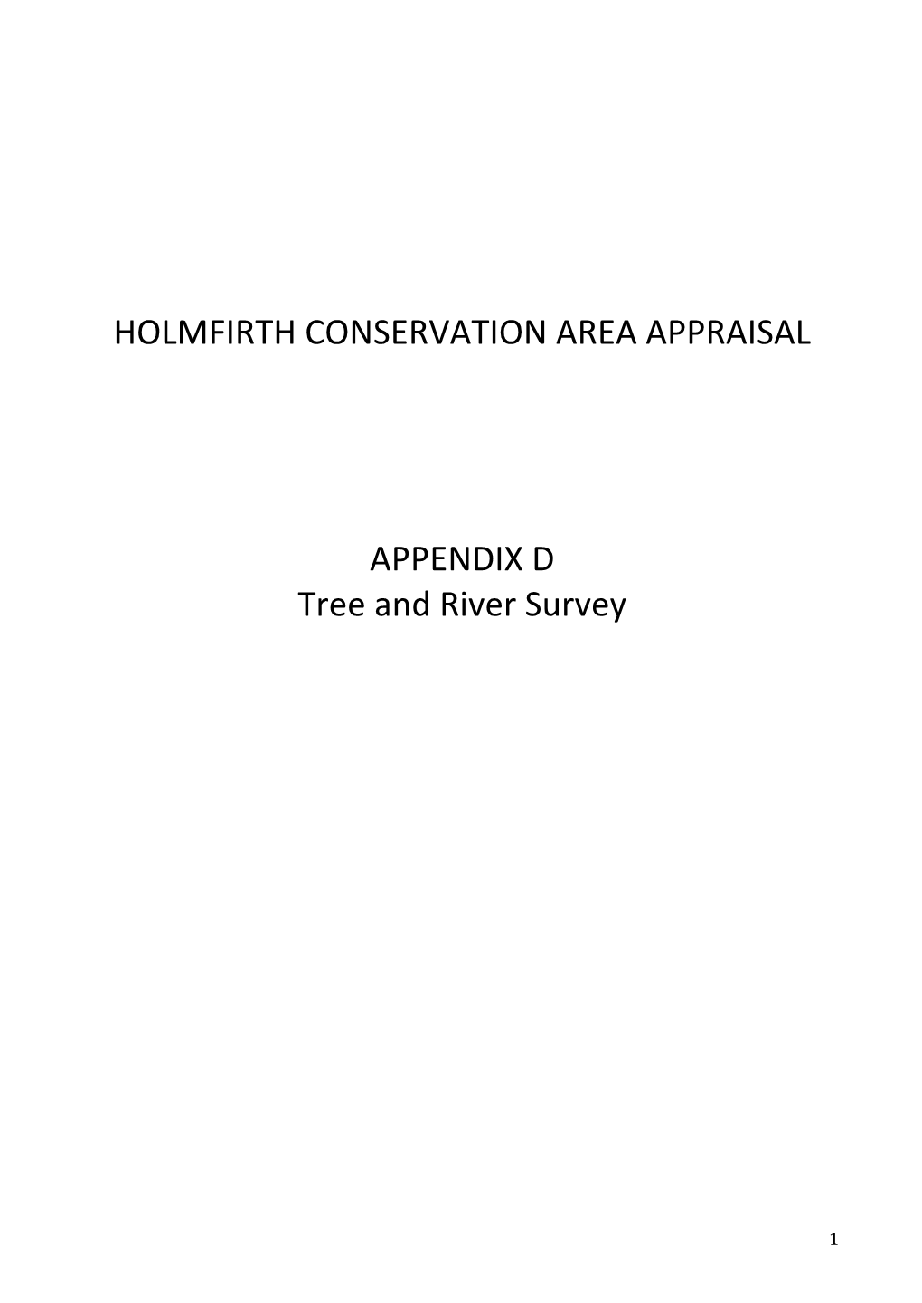 APPENDIX D Tree and River Survey