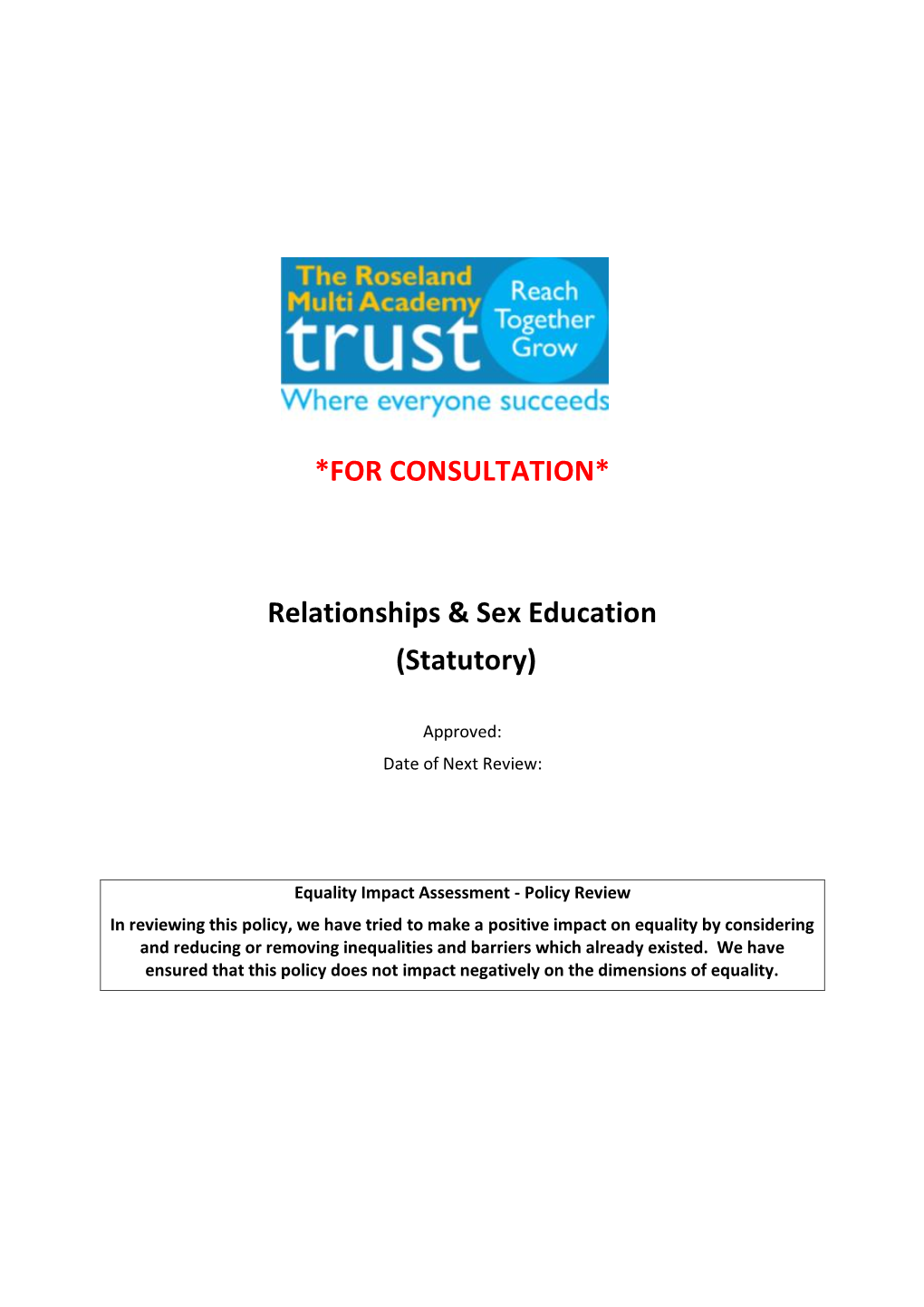 FOR CONSULTATION* Relationships & Sex Education