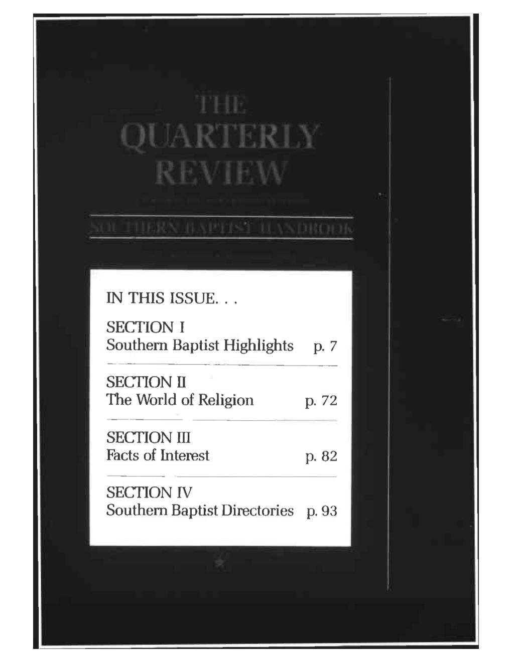 IN THIS ISSUE. . . SECTION I Southern Baptist Highlights P. 7