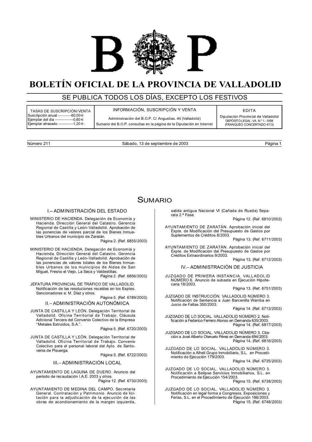 Boletín Oficial De La Provincia De Valladolid Se Publica Todos Los Días, Excepto Los Festivos