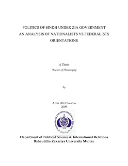 Politics of Sindh Under Zia Government an Analysis of Nationalists Vs Federalists Orientations