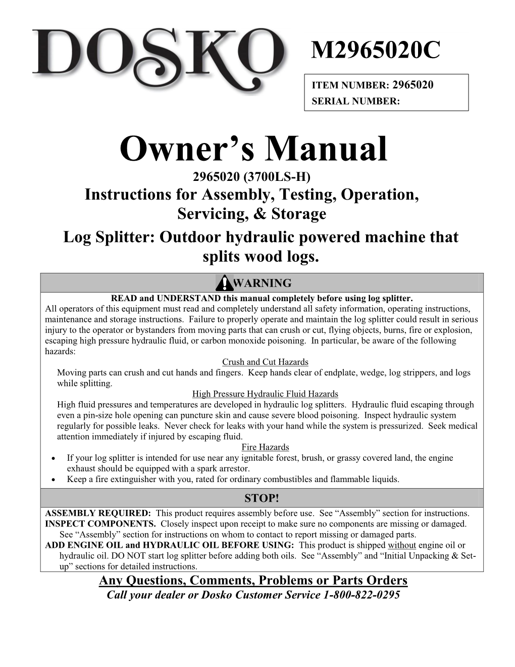 Owner's Manual Completely Before Attempting to Use the Log Splitter