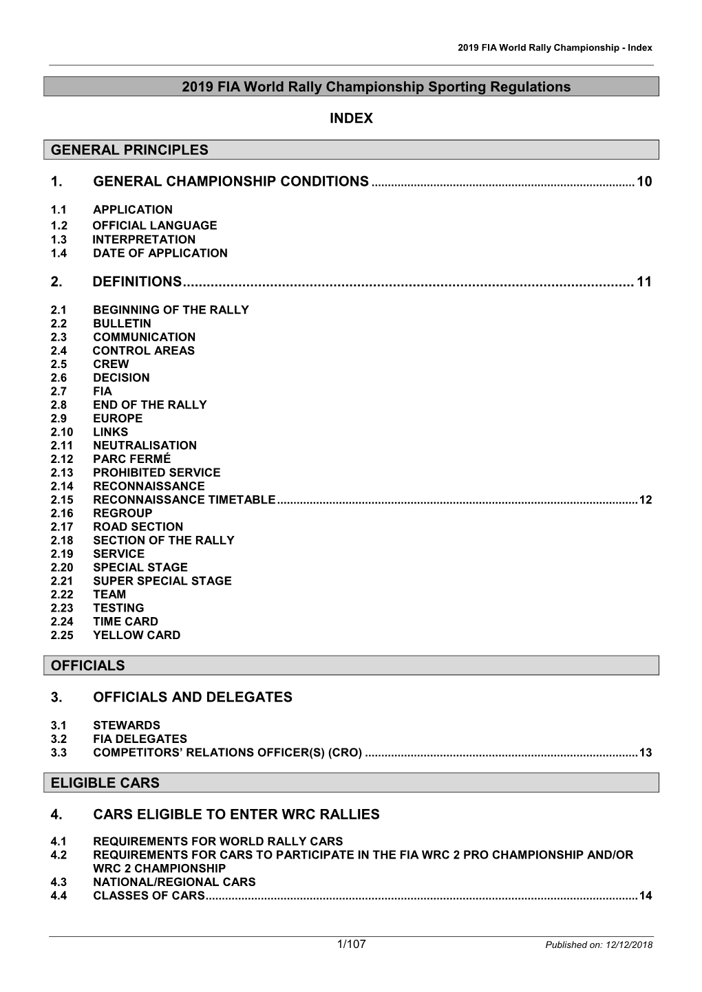 2019 FIA World Rally Championship Sporting Regulations INDEX GENERAL PRINCIPLES 1. 2. DEFINITIONS