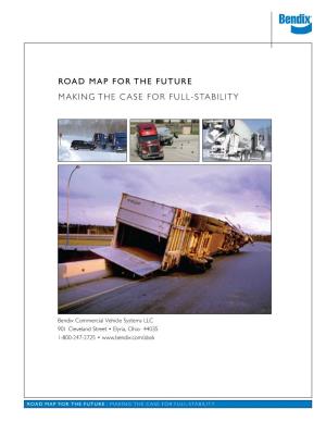 Road Map for the Future Making the Case for Full-Stability
