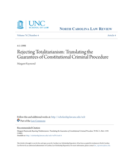 Rejecting Totalitarianism: Translating the Guarantees of Constitutional Criminal Procedure Margaret Raymond