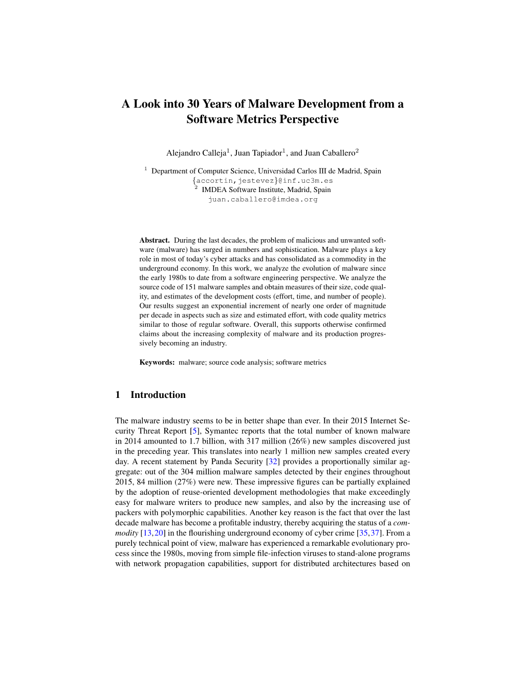 A Look Into 30 Years of Malware Development from a Software Metrics Perspective