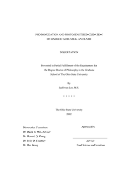 Photooxidation and Photosensitized Oxidation of Linoleic Acid, Milk, and Lard