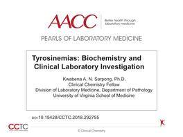 Tyrosinemias: Biochemistry and Clinical Laboratory Investigation