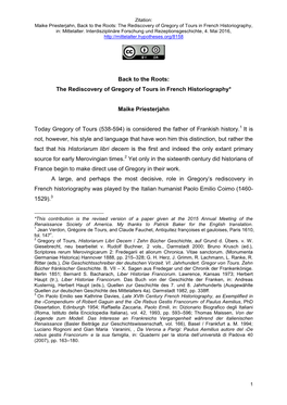 Back to the Roots: the Rediscovery of Gregory of Tours in French Historiography* Maike Priesterjahn Today Gregory of Tours (538