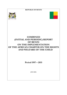 (Initial and Periodic) Report of Benin on the Implementation of the African Charter on the Rights and Welfare of the Child
