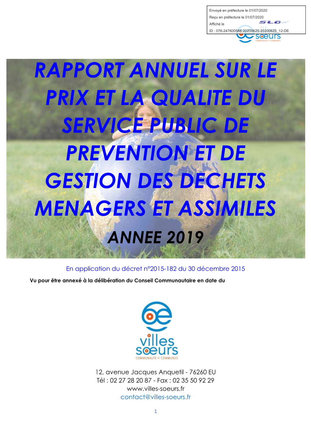 Rapport Annuel Sur Le Prix Et La Qualite Du Service Public De Prevention Et De Gestion Des Dechets Menagers Et Assimiles Annee 2019