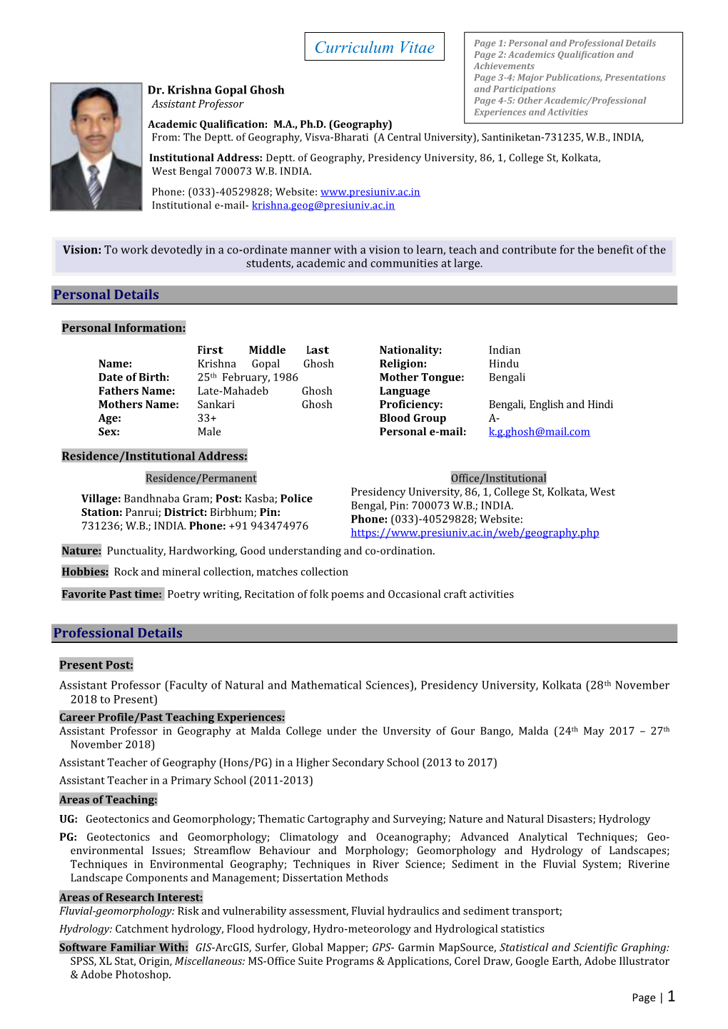 Curriculum Vitae Page 2: Academics Qualification and Achievements Page 3-4: Major Publications, Presentations Dr