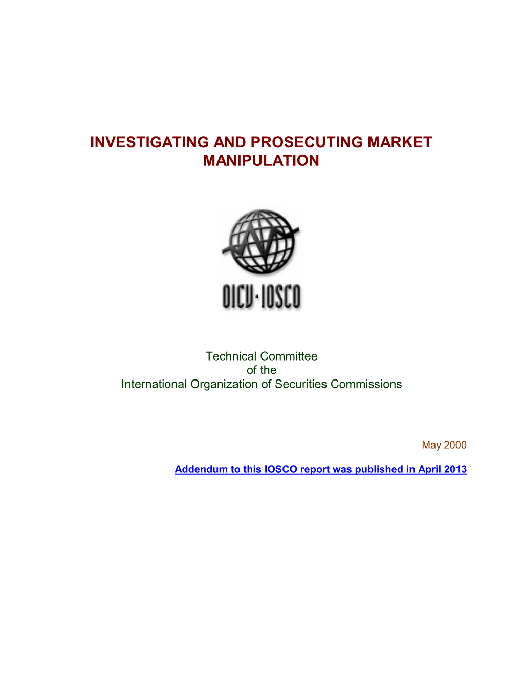Investigating and Prosecuting Market Manipulation